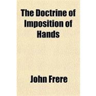 The Doctrine of Imposition of Hands