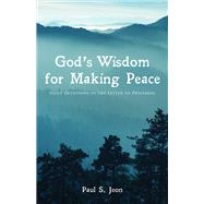 God's Wisdom for Making Peace