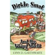Dirkle Smat and the Viking Shield