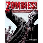 Zombies! An Illustrated History of the Undead