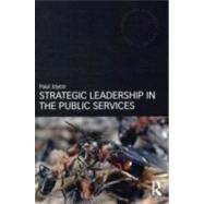 Strategic Leadership in the Public Services