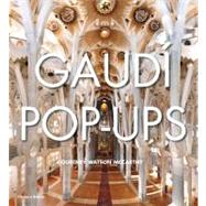 Gaudi Pop-Ups