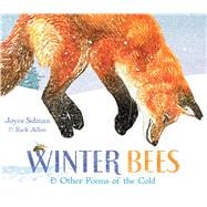 Winter Bees & Other Poems of the Cold