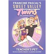 Sweet Valley Twins: Teacher's Pet (A Graphic Novel)