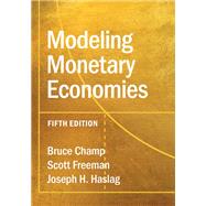 MODELING MONETARY ECONOMIES