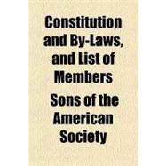 Constitution and By-laws: And List of Members