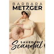 Saved by Scandal,9781592116508