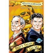 Political Power: Rand Paul and Ron Paul: Don't Tread on Me
