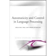 Automaticity and Control in Language Processing book cover, ISBN 9781841696508