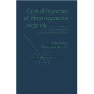 Optical properties of inhomogeneous materials: Applications to geology, astronomy chemistry, and engineering