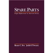 Spare Parts Organ Replacement in American Society