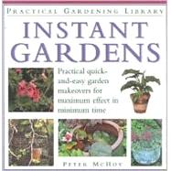 Instant Gardens