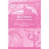 Bio-Objects: Life in the 21st Century
