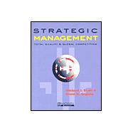 Strategic Management : Total Quality and Global Competition