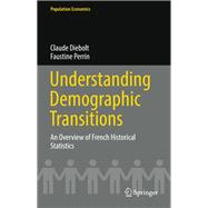 Understanding Demographic Transitions