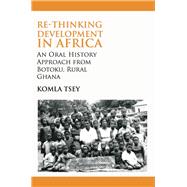 Re-Thinking Development in Africa