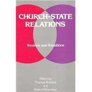 Church-state Relations: Tensions and Transitions