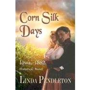 Corn Silk Days