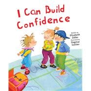 I Can Build Confidence