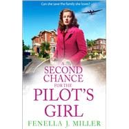 A Second Chance for the Pilot's Girl