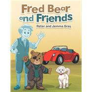 Fred Bear and Friends