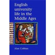 English University Life in the Middle Ages