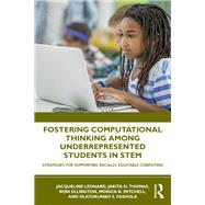 Fostering Computational Thinking Among Underrepresented Students in STEM