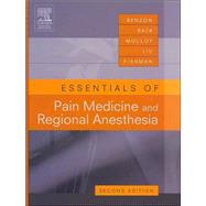 Essentials Of Pain Medicine And Regional Anesthesia