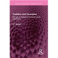 Tradition and Innovation