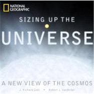 Sizing Up the Universe The Cosmos in Perspective