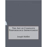 The Art of Companys Performance Improvement