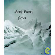 Sonja Braas : Forces