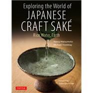 Exploring the World of Japanese Craft Sake