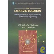 The Langevin Equation: With Applications in Physics, Chemistry and Electrical Engineering