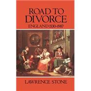 Road to Divorce England, 1530-1987
