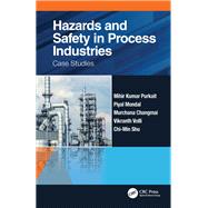 Hazards and Safety in Process Industries