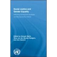 Social Justice and Gender Equality: Rethinking Development Strategies and Macroeconomic Policies
