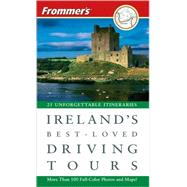 Frommer's<sup>®</sup> Ireland's Best-Loved Driving Tours, 6th Edition
