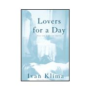 Lovers for a Day : New and Collected Stories on Love