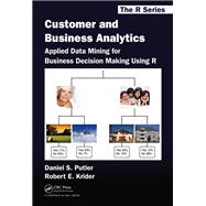 Customer and Business Analytics: Applied Data Mining for Business Decision Making Using R