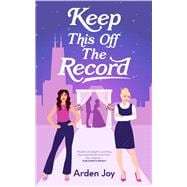 Keep This Off the Record