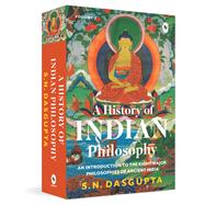 A History of Indian Philosophy Vol. I