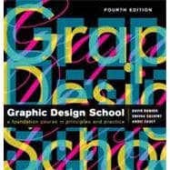 The New Graphic Design School A Foundation Course in Principles and Practice