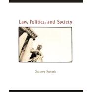 Law, Politics, and Society : An Introduction to American Law