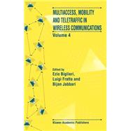 Multiaccess, Mobility and Teletraffic in Wireless Communications