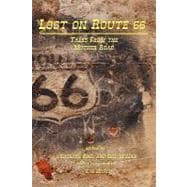Lost on Route 66 : Tales from the Mother Road