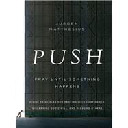 Push - Pray Until Something Happens