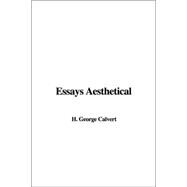 Essays Aesthetical