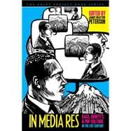 In Media Res Race, Identity, and Pop Culture in the Twenty-First Century