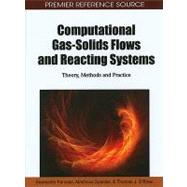Computational Gas-solids Flows and Reacting Systems